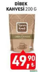 TARIM KREDİ DİBEK KAHVESİ 200 GR fiyat ve kampanya bilgisi